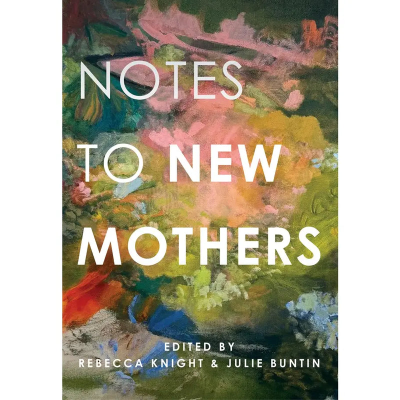 Notes to New Mothers