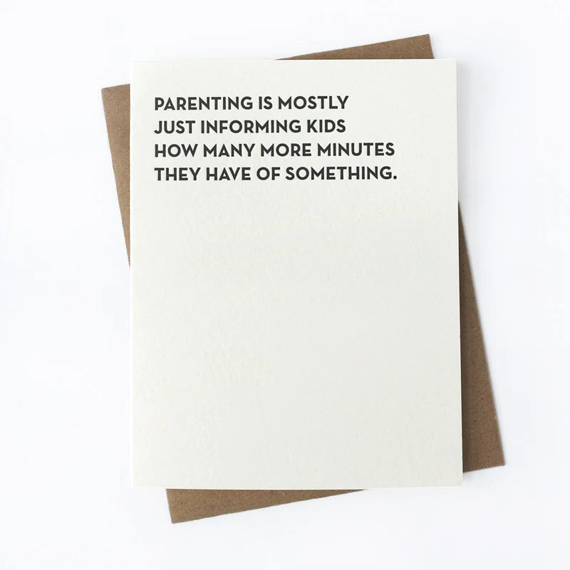 Parenting Is Informing Card